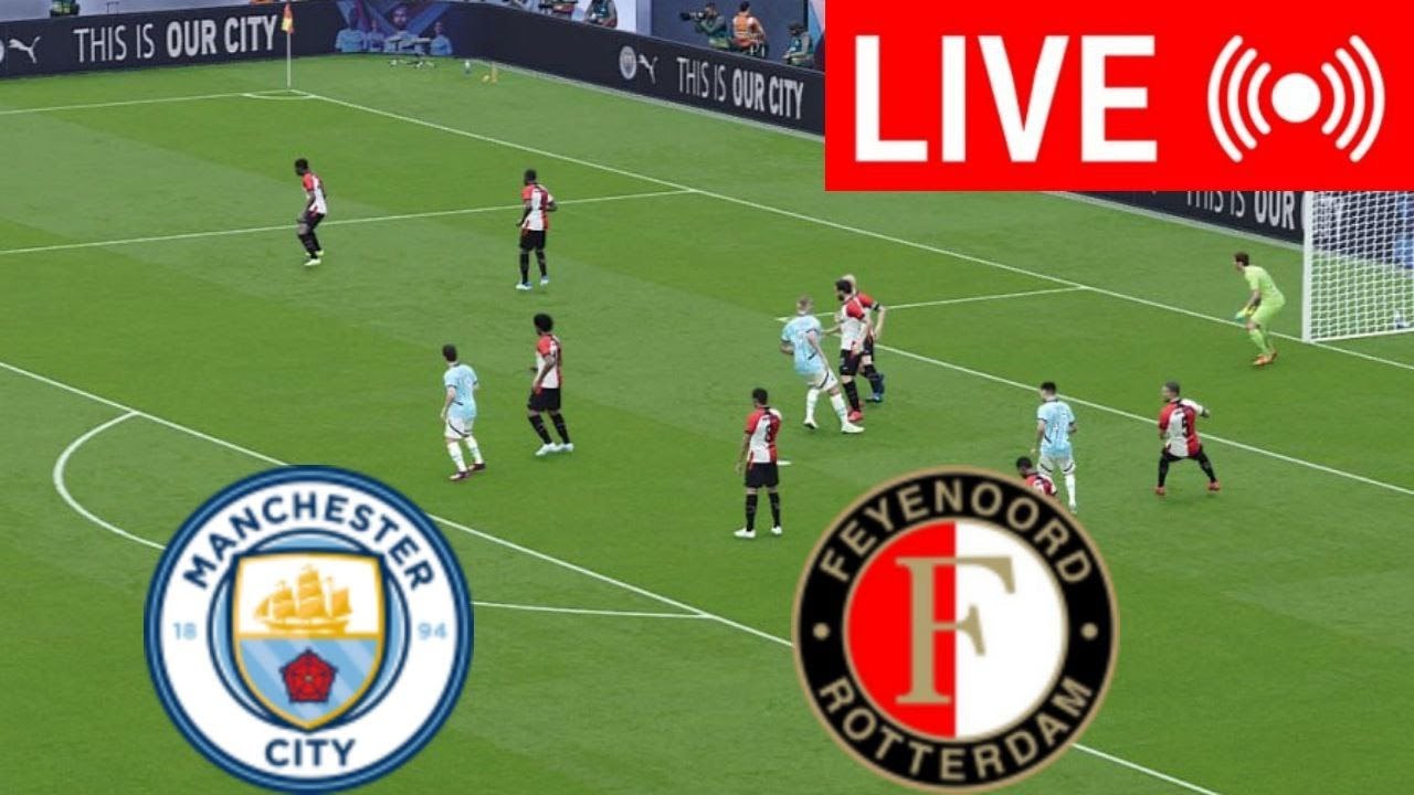 🔴LIVE : Manchester City vs Feyenoord | 2024-25 Full Match Live Streaming