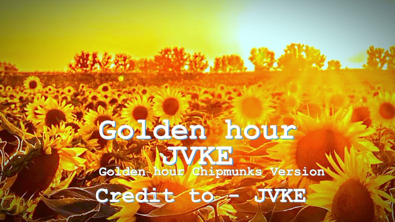 Golden hour-JVKE Chipmunks Version #goldenhour #chipmunksmusic @JVKE