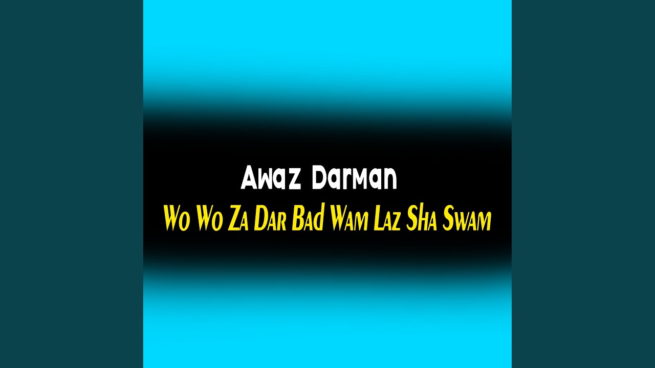 Ma Ba Intizar Wokhry Tha Wali Na Razy Tha Ba Zma Azar Wokhry