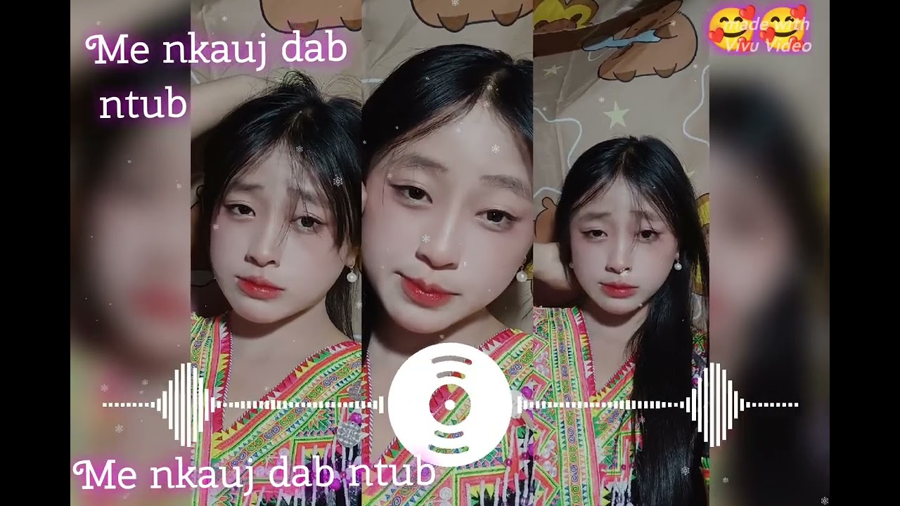 Me nkaujj dab ntub https://youtu.be/itbo08BZXE8?si=g2y045EYIV0kO3lN