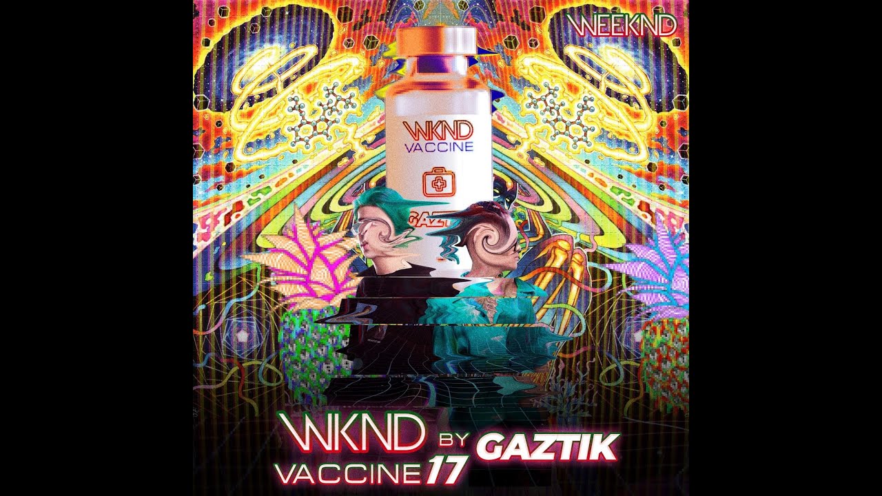 [LIVESET] WEEKND VACCINE 17 BY GAZTIK | LIVE @ COMPLEX 01