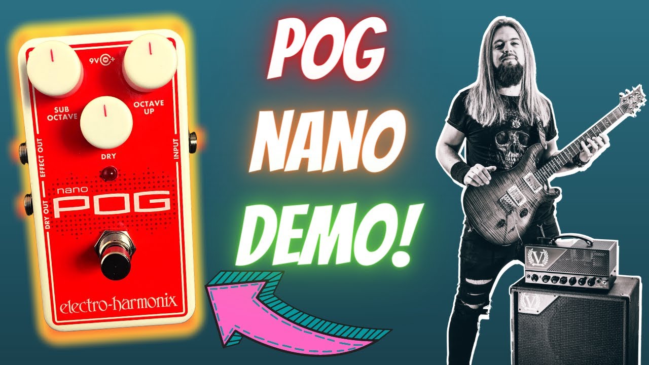 Electro Harmonix POG Nano Demo