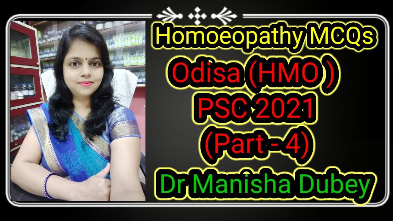 Odisa (HMO) PSC 2021 Questions paper/Homoeopathy MCQs for all entrance exam/Dr Manisha Dubey