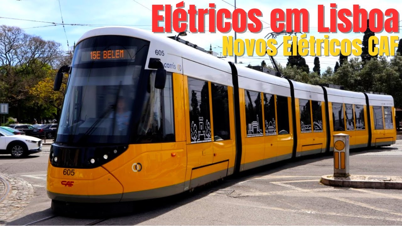 Elétricos em Lisboa - Novos Elétricos CAF