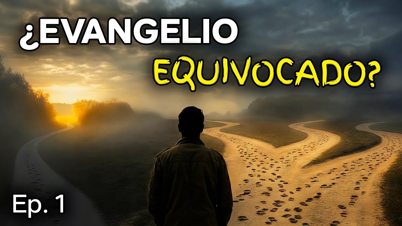 ¿Y si tu “evangelio” no salva? | Ep. 1