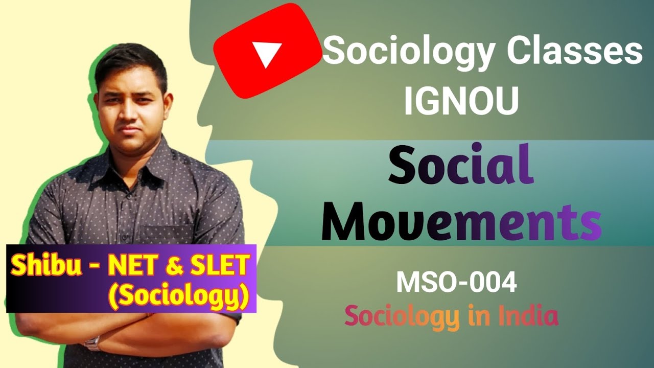 Social Movements | Origin, Components & Types of Social Movements | IGNOU MSO 004