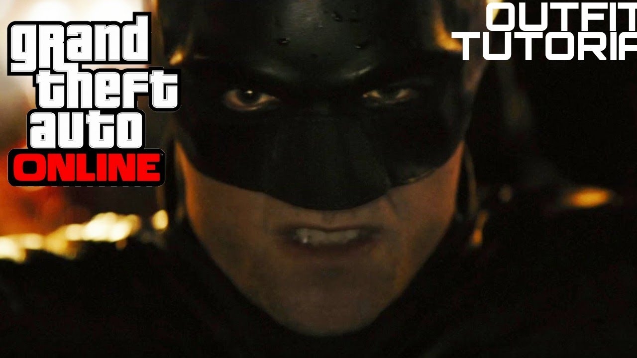 GTA ONLINE - THE BATMAN 2022 OUTFIT TUTORIAL