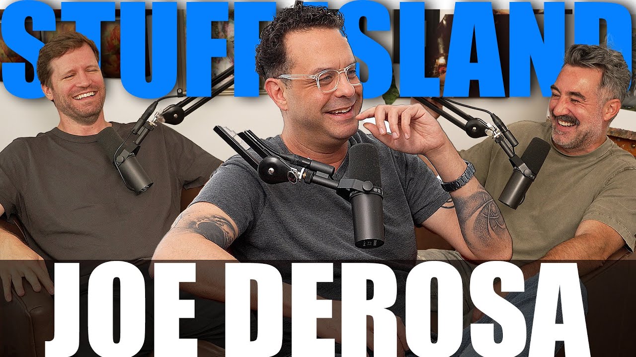 Joe DeRosa -  Stuff Island #193