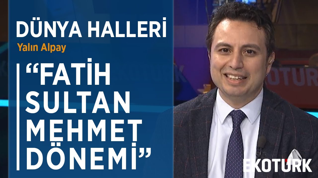 FATİH SULTAN MEHMET VE İSTANBUL'UN FETHİ | Yalın Alpay | Doç. Dr. Teyfur Erdoğdu | 12.03.2020
