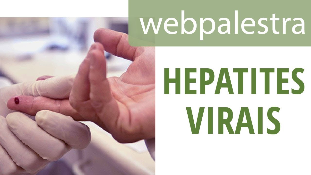 Webconferência sobre o Manejo das Hepatites Virais B e C
