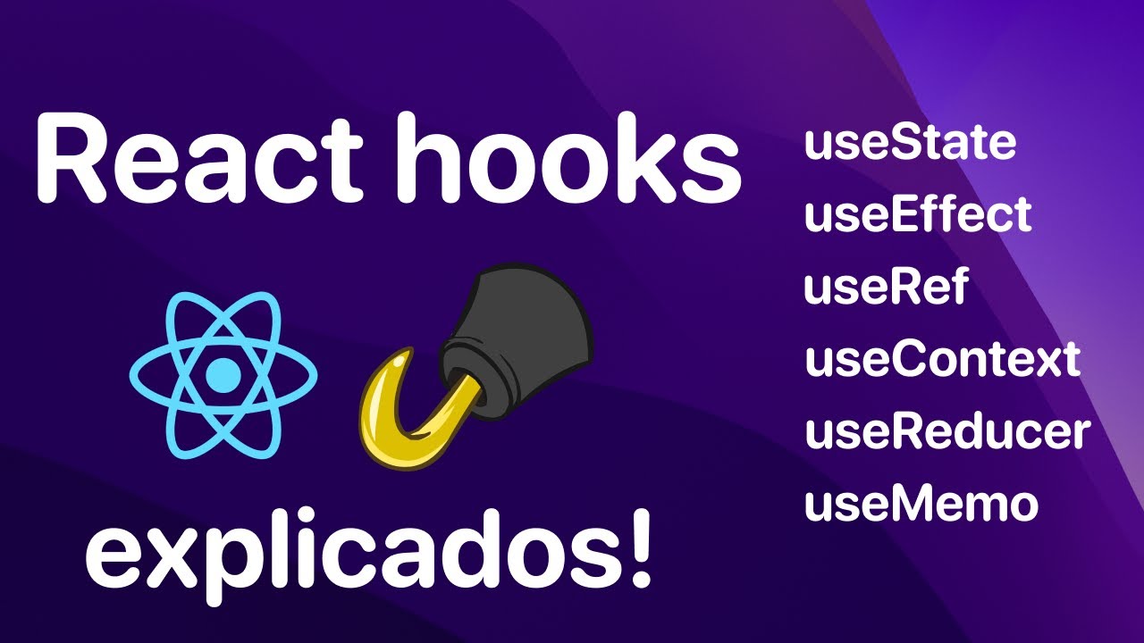 Tutorial React hooks | Todos los React hooks explicados 🪝