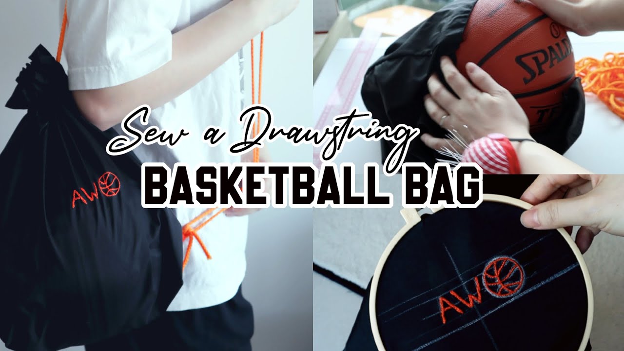 HOW TO SEW A SINGLE-SIDED DRAWSTRING BASKETBALL BAG [With Stem Stitch and Split Stitch Embroidery]