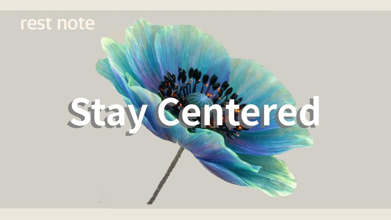 Stay Centered｜自分の軸でいて｜Playlist chill house  lo-fi