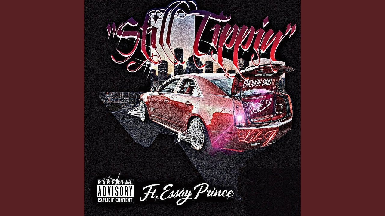Still Tippin (feat. Essay Prince)