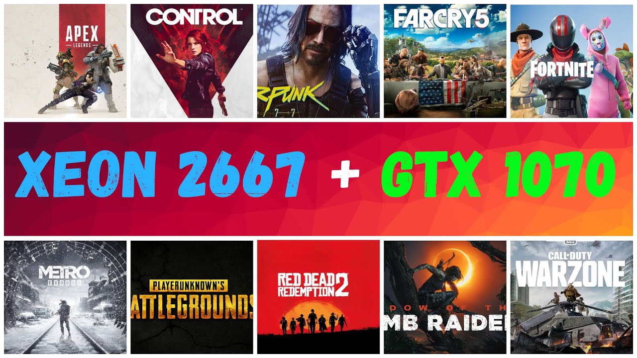 Xeon E5 2667 + gtx 1070 test in 10 games