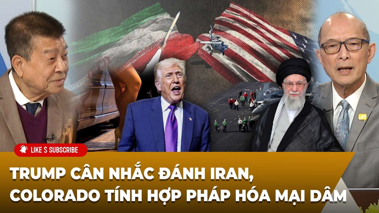 Tin Nổi Bật (02-20-2026) Trump cân nhắc đáɴʜ Iran, Colorado tính hợp ᴘʜáᴘ ʜóᴀ ᴍạɪ ᴅâᴍ