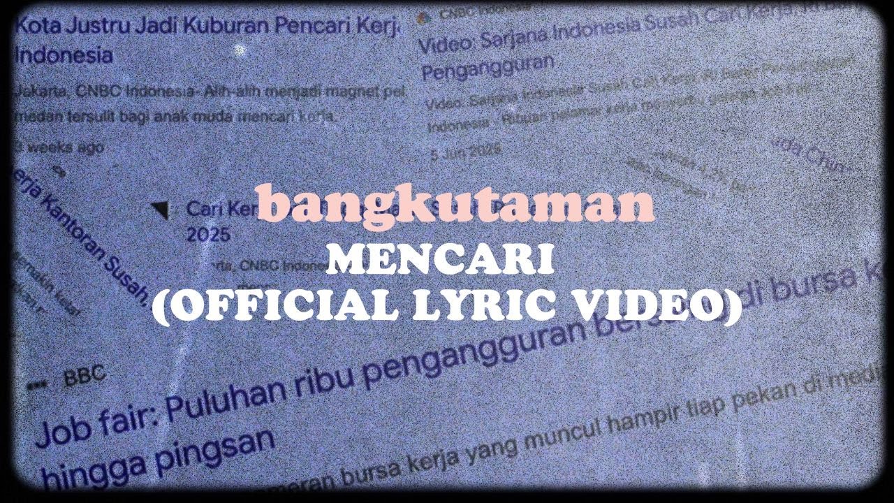 bangkutaman - Mencari (Official Lyric Video)