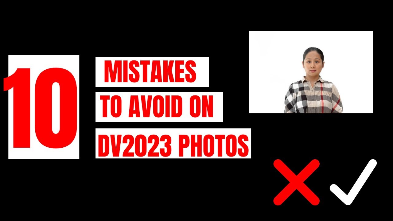 #DVPHOTOS 10 Mistakes To Avoid in Green Card Lottery. The DV2023 Photo Requirements #dvapplication