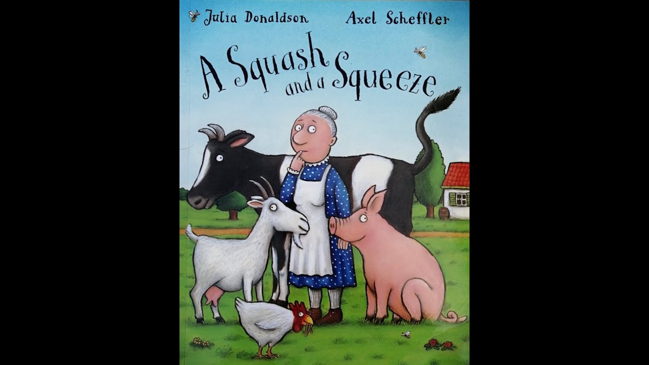 A Squash and a Squeeze [Children's Story | Read Aloud]