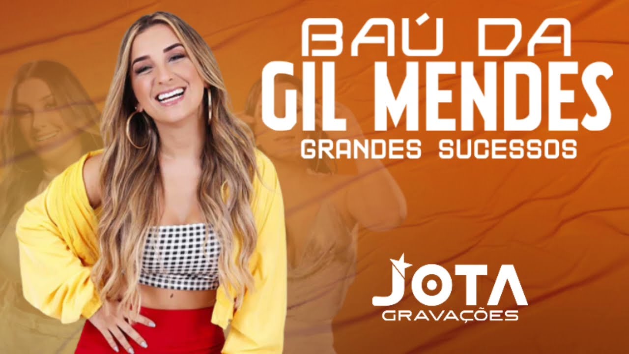 BAÚ DA GIL MENDES GRANDES SUCESSOS