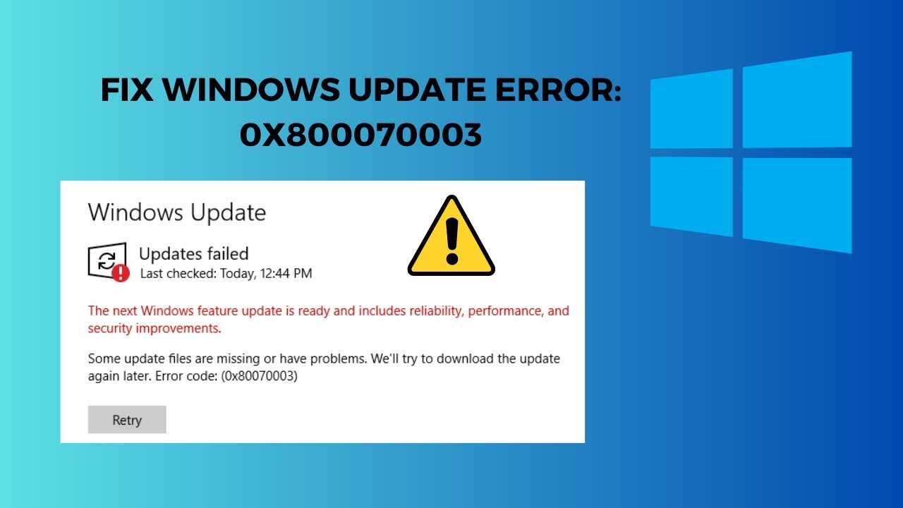 Windows Update Error 0x80070003: Step-by-Step Fix Tutorial (2023)