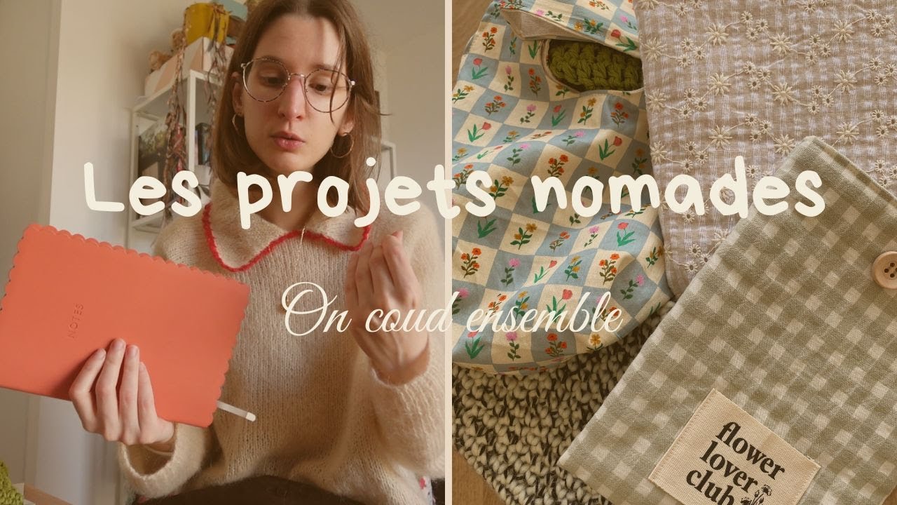 On coud (et crochète) ensemble des projets nomades pour transporter partout ses hobbies
