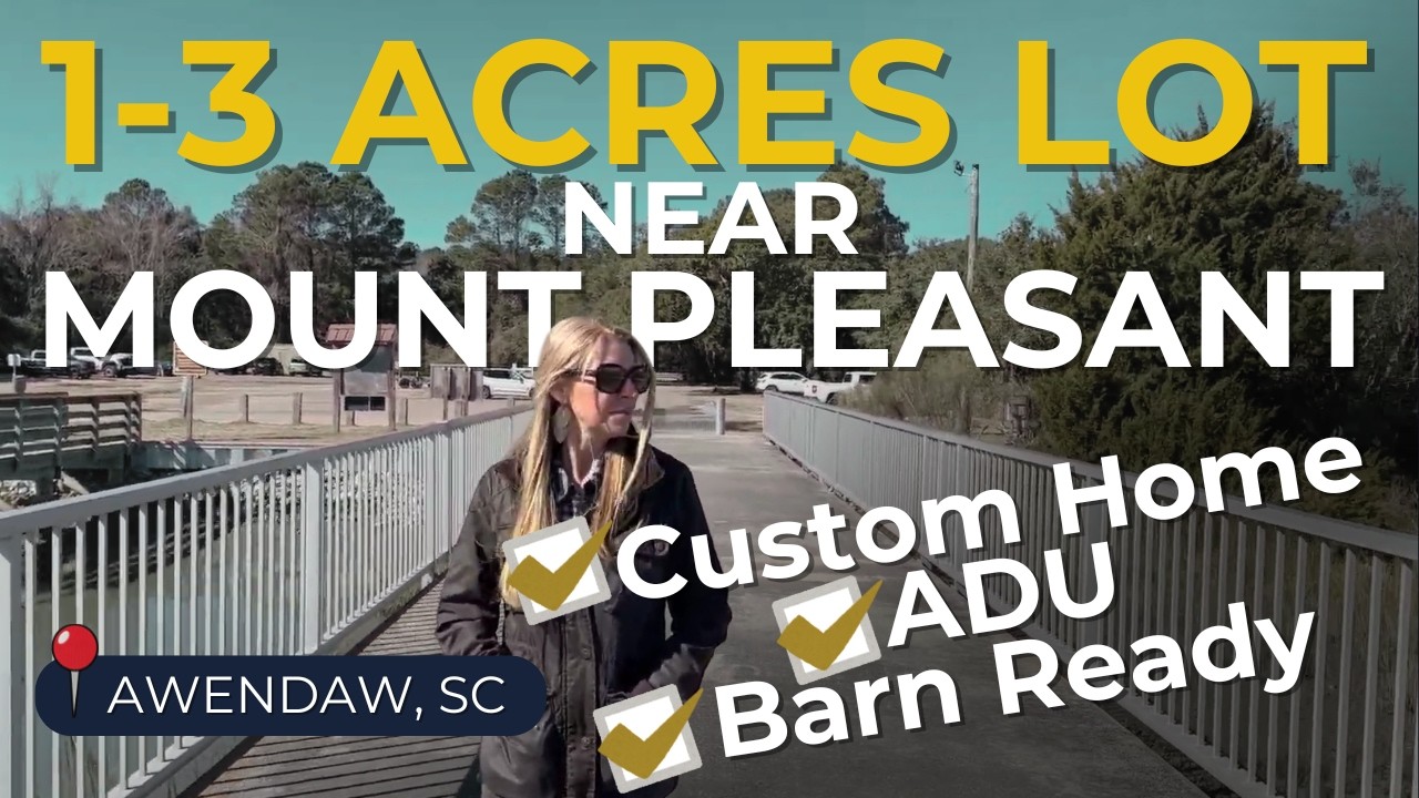 Lots For Sale Awendaw SC | Near Mount Pleasant | Build Your Dream Home, Barn & Boat Lifestyle