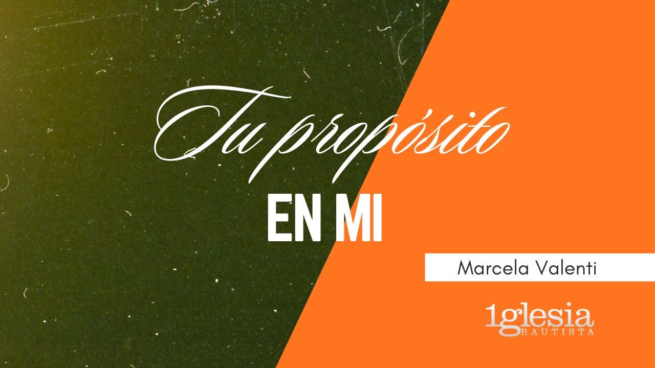 Tu propósito en mi - Marcela Valenti - 08/02/2026