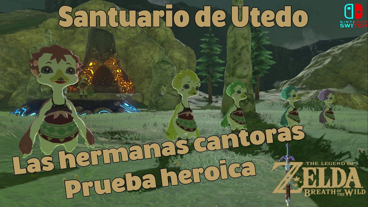 Santuario de Utedo y las hermanas cantoras en la Torre de Tabanta - ZELDA: Breath of the Wild
