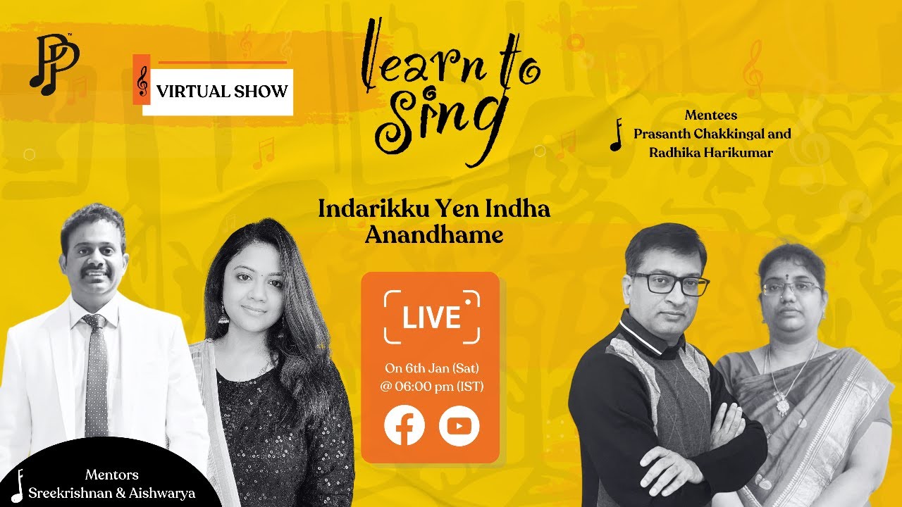 Learn to Sing ”Indraikku Yen Indha Anandhame