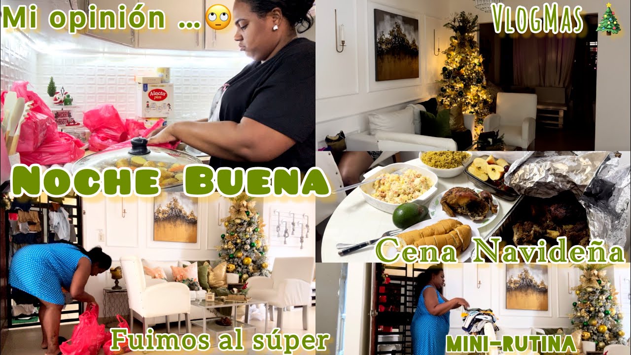 👉Nuestra Noche Buena 🙌Cena Navideña 🍗Mini-Rutina ☀️Fuimos al Súper/ haciendo la Cena 🥘#vlogrd #vlog 