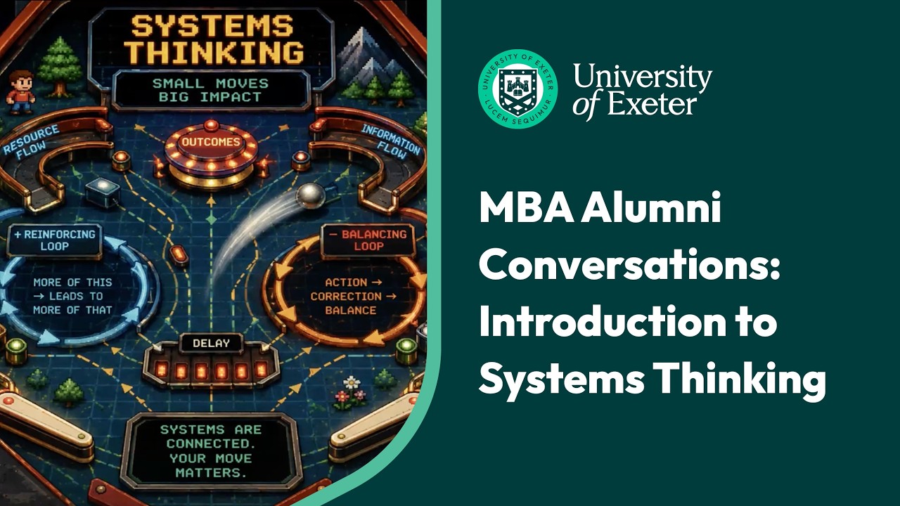 MBA Alumni Conversations: Introduction to Systems Thinking