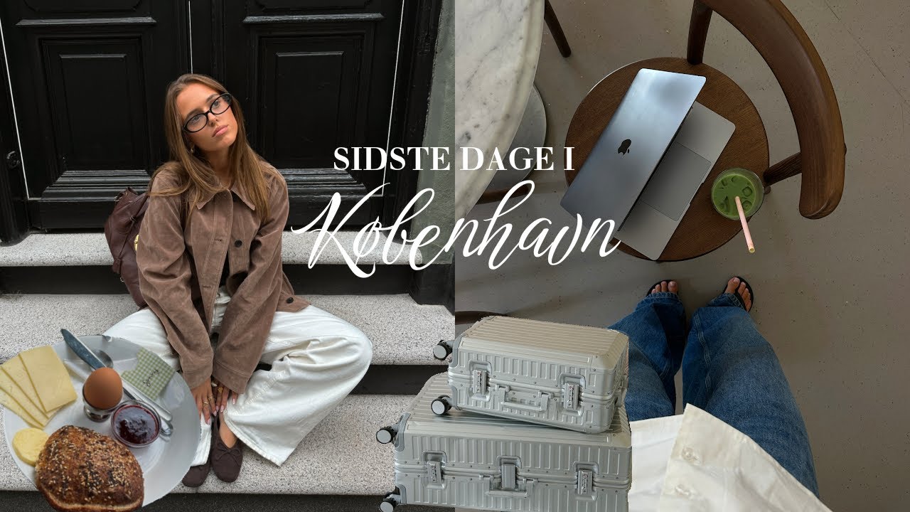 SIDSTE DAGE I KØBENHAVN | beauty prep, pakker til Bali & hygger med med fam & veninder