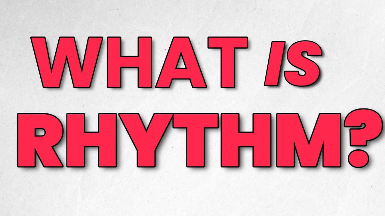 Language of Music - Rhythm