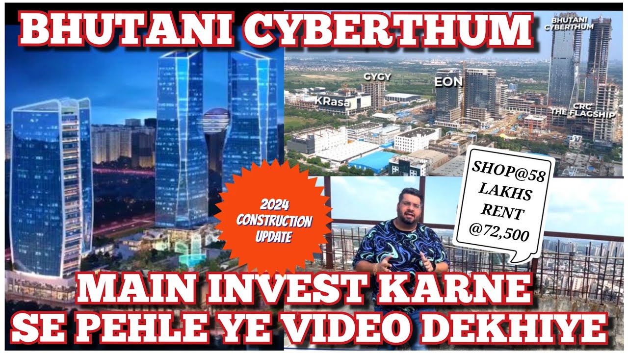 BHUTANI CYBERTHUM MAIN INVEST KARNE SE PEHLE YE VIDEO DEKHIYE #bhutani #bhutanicyberthum #cyberthum