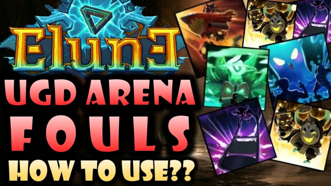 Elune UGD ARENA - Fouls Guide
