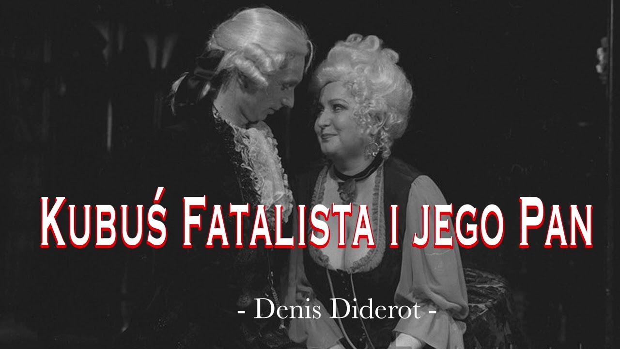 Kubuś Fatalista i jego Pan | (1980) Denis Diderot | Teatr Polskiego Radia