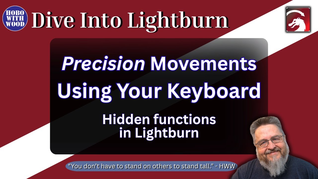 Precision Movements In Lightburn