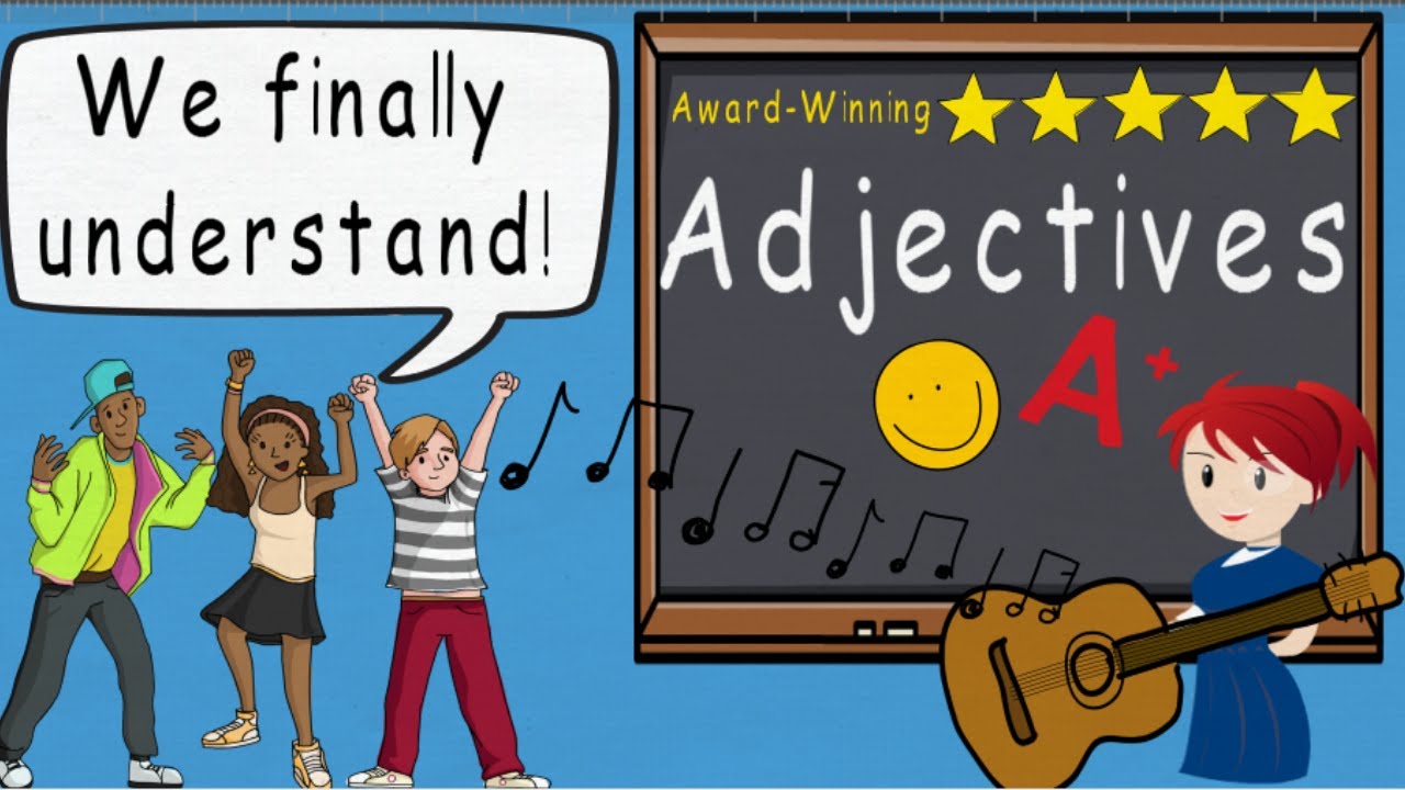 Adjectives Song, Adjective Song (Adjectives by Melissa) | Award Winning Educational Song Video
