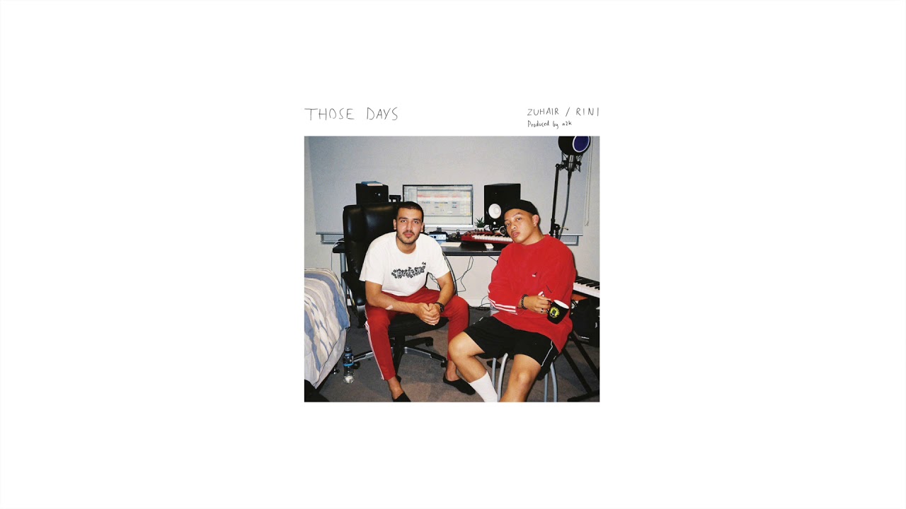 ZUHAIR/RINI - Those Days [Official Audio]