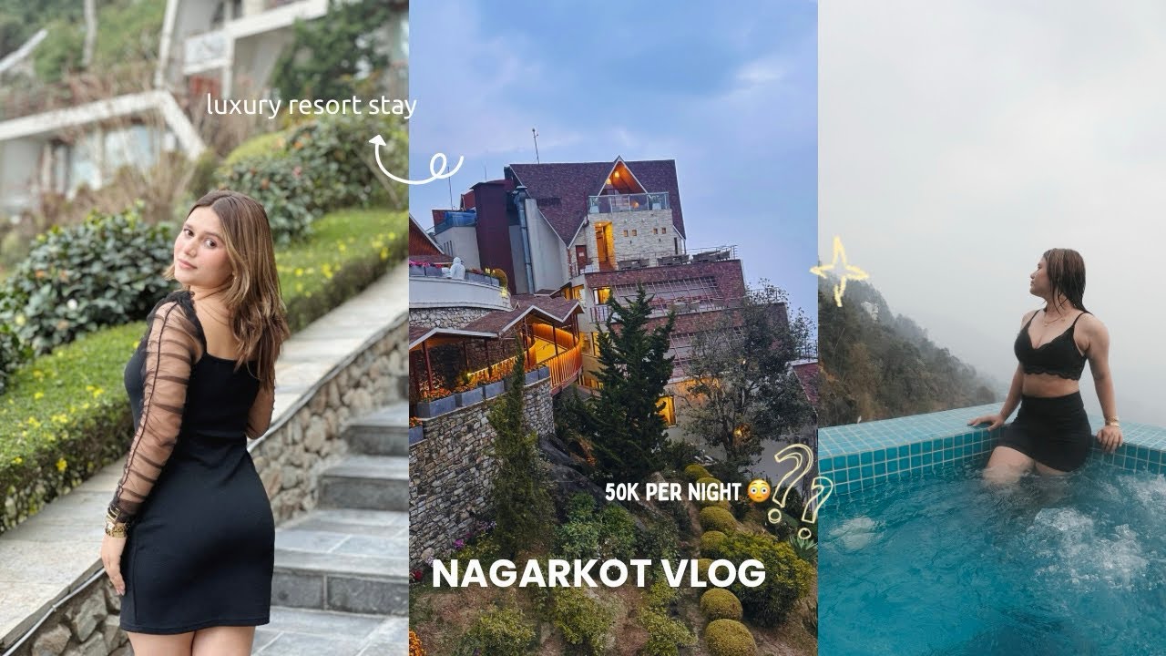 Staying at 4 Star Luxury Resort in Nagarkot / Luxurious and beautiful,So much fun😍