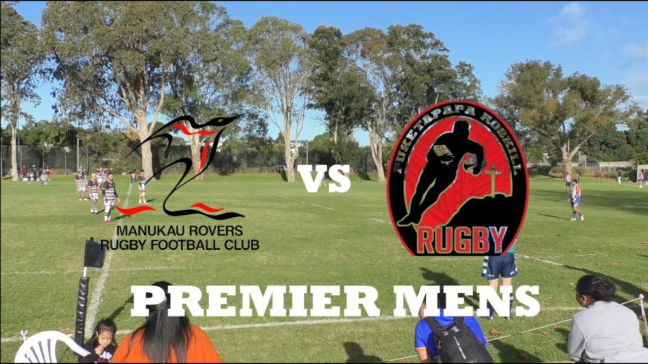 PREMIER AUCKLAND RUGBY UNION: MANUKAU ROVERS vs PUKETAPAPA ROSKILL RUGBY