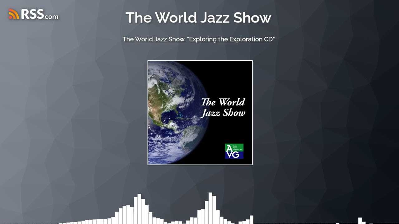 The World Jazz Show. 