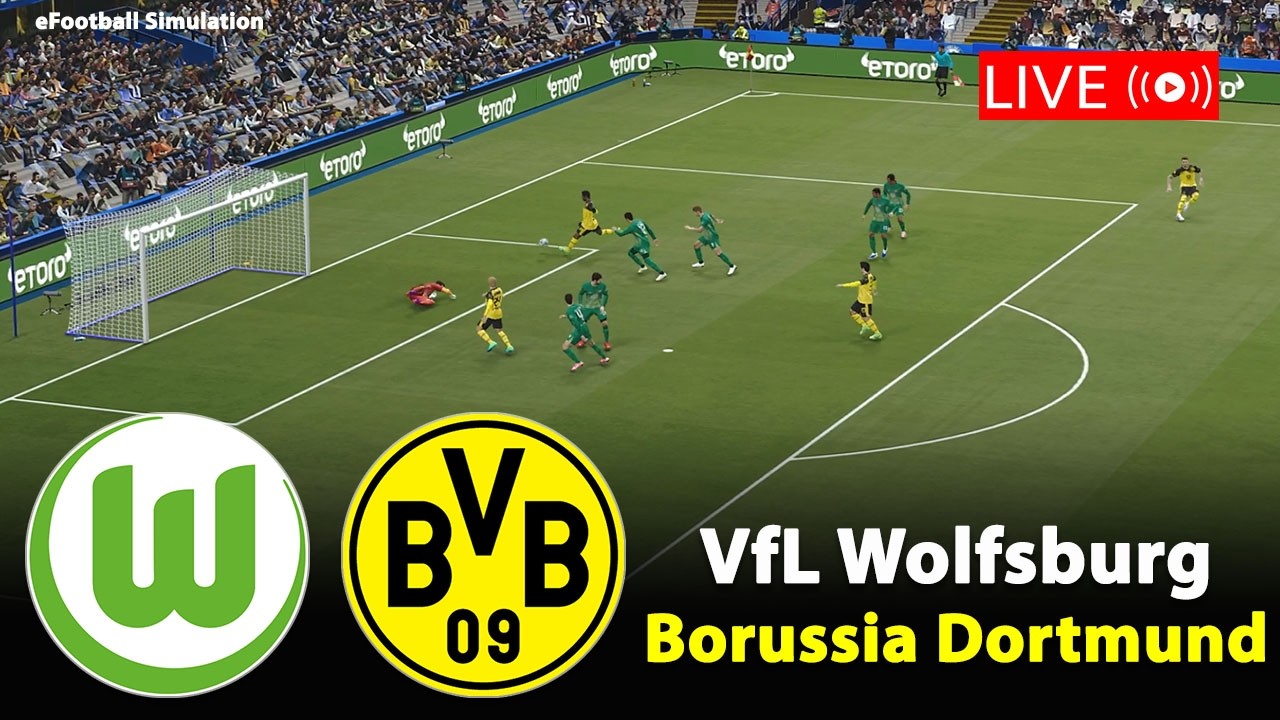 🔴Live- VfL Wolfsburg gegen Borussia Dortmund | Bundesliga 2025/26 | eFootball PES21 Simulation
