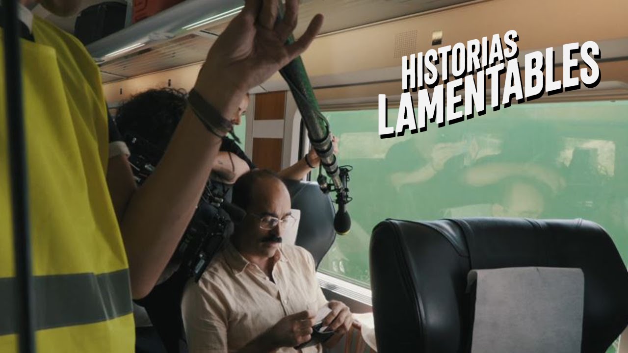 HISTORIAS LAMENTABLES - Making of