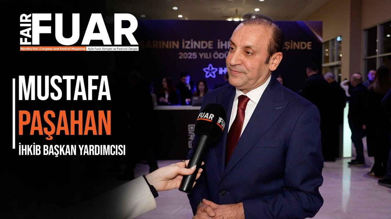 İHKİB Başkan Yardımcısı Mustafa Paşahan #ifco2026