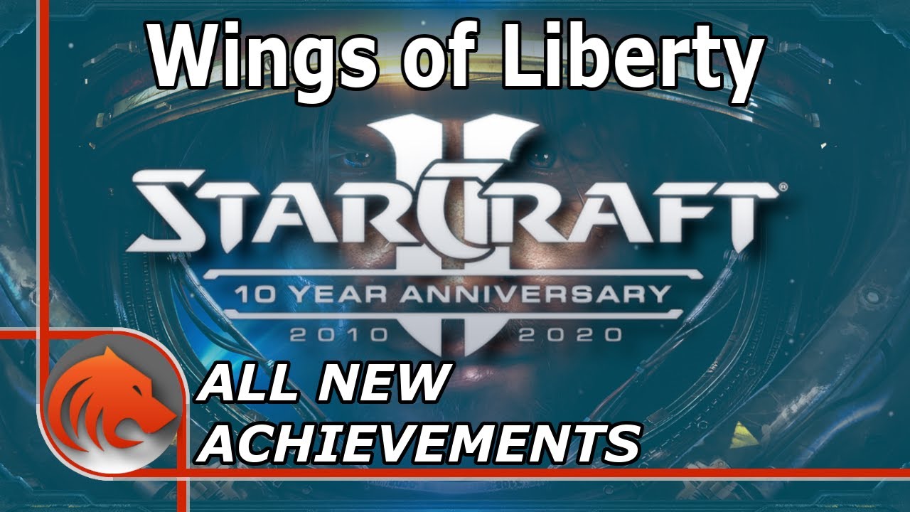 All *NEW* Wings of Liberty Campaign Achievements on Brutal - StarCraft 2 - 10 Year Anniversary
