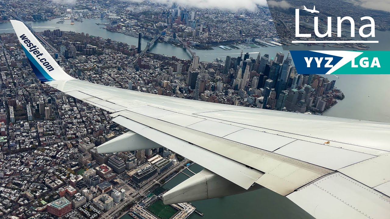 WestJet Boeing 737-700 Flight From Toronto Pearson to New York LaGuardia