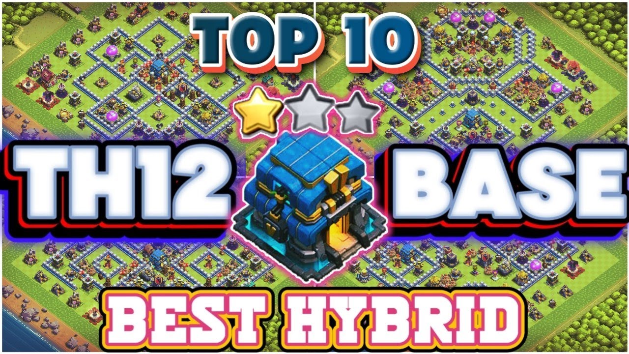 BEST-10 TH12 HYBRID BASE WITH LINKS + REPLAY ||TH12 HYBRID BASE ANTI 3 STAR || TH12 ANTI-EVERYTHING