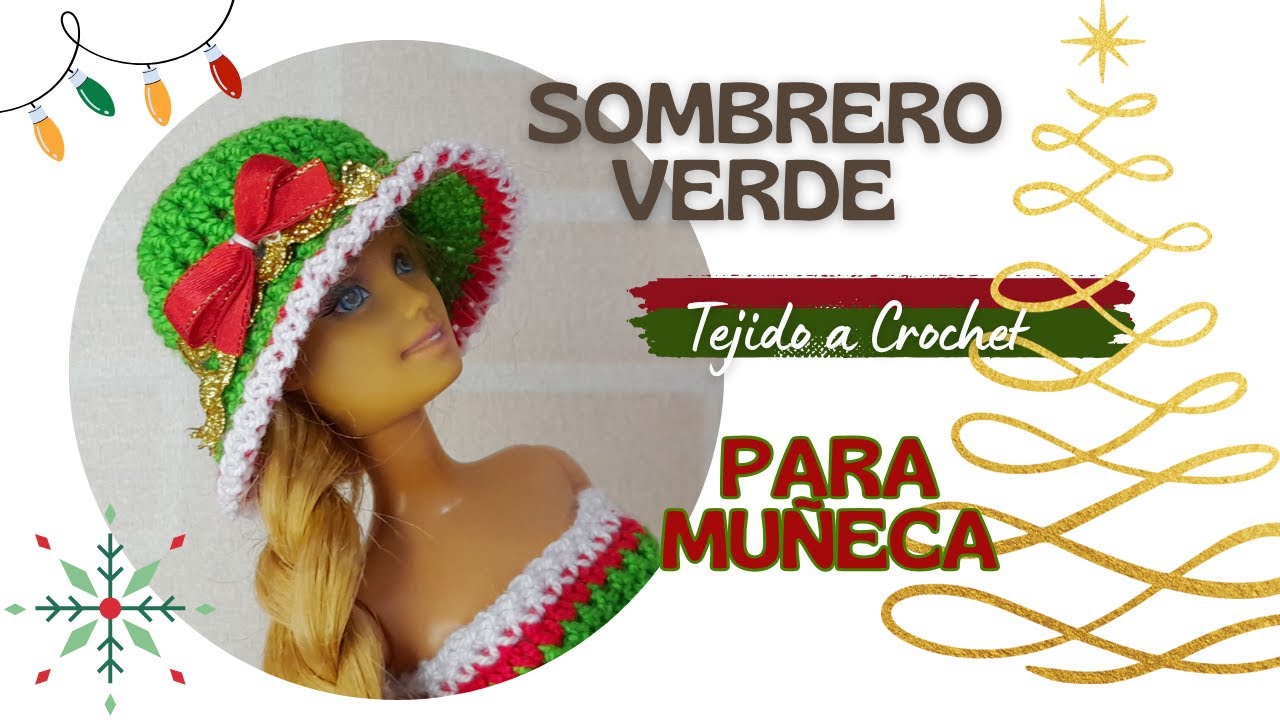 Te ense&ntilde;o a tejer un Hermoso SOMBRERO para tu Mu&ntilde;eca F&Aacute;CIL